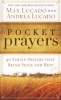 Pocket Prayers - 40 Simple Prayers That Bring Peace and Rest (Paperback) - Max Lucado Photo