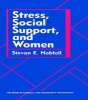 Stress, Social Support and Women (Hardcover) - Stevan E Hobfoll Photo