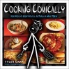 Cooking Comically - Recipes So Easy You'll Actually Make Them (Paperback) - Tyler Capps Photo