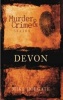 Murder and Crime in Devon (Paperback) - Mike Holgate Photo