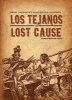 's American History - Los Tejanos & Lost Cause (Hardcover) - Jack Jackson Photo