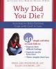 Why Did You Die? - Activities to Help Children Cope with Grief and Loss (Paperback, 2nd Revised edition) - Erica Leeuwenburgh Photo