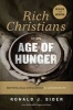 Rich Christians in an Age of Hunger - Moving from Affluence to Generosity (Paperback) - Ronald J Sider Photo