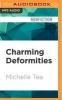 Charming Deformities (MP3 format, CD) - Michelle Tea Photo