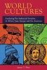 World Cultures - Analyzing Pre-Industrial Societies in Africa, Asia, Europe, and the Americas (Paperback) - James Tiberius Shea Photo