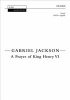 A Prayer of King Henry VI - Vocal Score (English, Latin, Sheet music) - Gabriel Jackson Photo