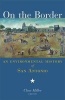 On the Border - An Environmental History of San Antonio (Paperback) - Char Miller Photo