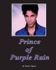 Prince of Purple Rain (Paperback) - Therlee Gipson Photo