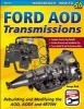 Ford AOD Transmissions - Rebuilding and Modifying the AOD, AODE and 4R70W (Paperback) - George Reid Photo