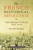 French Historical Revolution - The Annales School (Paperback, 2nd Revised edition) - Peter Burke Photo