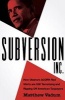 Subversion, Inc. - How Obama's ACORN Red Shirts Are Still Terrorizing and Ripping Off American Taxpayers (Hardcover) - Matthew Vadum Photo