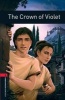 Oxford Bookworms Library: Level 3: The Crown of Violet - 1000 Headwords (Paperback, New Ed) - Geoffrey Trease Photo