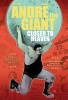 Andre the Giant - Closer to Heaven (Paperback) - Denis Medri Photo