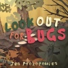 Look Out for Bugs (Hardcover) - Jen Prokopowicz Photo