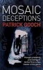 Mosaic Deceptions (Paperback) - Patrick Gooch Photo