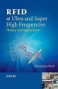 RFID at Ultra and Super High Frequencies - Theory and Application (Hardcover) - Dominique Paret Photo