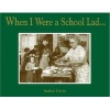 When I Were a School Lad... (Hardcover) - Andrew Davies Photo