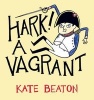 Hark! A Vagrant (Paperback) - Kate Beaton Photo