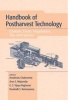 Handbook of Postharvest Technology - Cereals, Fruits, Vegetables, Tea and Spices (Hardcover) - Amalendu Chakraverty Photo