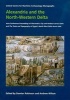 Alexandria and the North-western Delta - Joint Conference Proceedings of Alexandria: City and Harbour (Oxford 2004) and the Trade and Topography of Egypt's North-West Delta: 8th Century BC to 8th Century AD (Berlin 2006) (English, French, German, Hardcove Photo