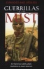 Guerrillas in the Mist (Paperback, Expanded and updated) - R P Newman Photo