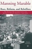 Race, Reform and Rebellion - The Second Reconstruction and Beyond in Black America, 1945-2006 (Paperback, 3rd Revised edition) - Manning Marable Photo