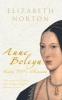 Anne Boleyn - Henry VIII's Obsession (Paperback) - Elizabeth Norton Photo