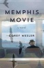 Memphis Movie - A Novel (Paperback) - Corey Mesler Photo