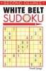 Second Degree White Belt Sudoku (Paperback) - Frank Longo Photo