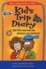 Kid's Trip Diary - Kids! Write About Your Own Adventures and Experiences! (Paperback) - Loris Bree Photo