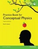 The Practice Book for Conceptual Physics: Global Edition (Paperback, 12th edition) - Paul G Hewitt Photo