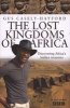 The Lost Kingdoms of Africa (Paperback) - Gus Casely Hayford Photo