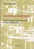 Cultural Resistance - Global and Local Encounters in the Middle East (Hardcover) - Samir Khalaf Photo