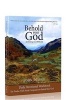 Behold Your God Student Workbook - The Twelve-Week Study Companion to Behold Your God (Paperback) - John Snyder Photo