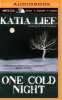 One Cold Night (MP3 format, CD) - Katia Lief Photo