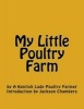 My Little Poultry Farm (Paperback) - A Kentish Lady Poultry Farmer Photo