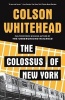 Colossus of New York (Paperback) - Colson Whitehead Photo