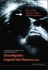 Echocardiography in Congenital Heart Disease Made Simple (Hardcover, New) - Robert Henry Anderson Photo