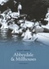 Abbeydale and Millhouses (Paperback) - Peter Harvey Photo