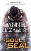 The Soul of a Seal (Paperback) - Anne Elizabeth Photo