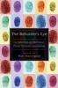 The Beholder's Eye - A Collection of America's Finest Personal Journalism (Paperback) - Walt Harrington Photo