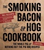 The Smoking Bacon & Hog Cookbook (Paperback) - Bill Gillespie Photo