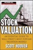 Stock Valuation - An Essential Guide to Wall Street's Most Popular Valuation Models (Paperback) - Scott Hoover Photo