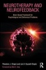 Neurotherapy and Neurofeedback - Brain-Based Treatment for Psychological and Behavioral Problems (Paperback) - Lori A Russell Chapin Photo