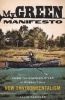 My Green Manifesto - Down the Charles River in Pursuit of a New Environmentalism (Paperback) - David Gessner Photo