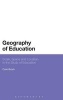 Geography of Education - Scale, Space and Location in the Study of Education (Hardcover) - Colin Brock Photo