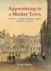 Aylesbury - Apprenticing in a Market Town (Paperback) - Hugh Hanley Photo