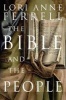 The Bible and the People (Hardcover) - Lori Anne Ferrell Photo