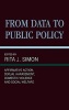 From Data to Public Policy - Affirmative Action, Sexual Harassment, Domestic Violence, and Social Welfare (Hardcover) - Rita J Simon Photo