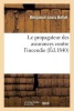 Le Propagateur Des Assurances Contre L Incendie (French, Paperback) - Benjamin Louis Bellet Photo